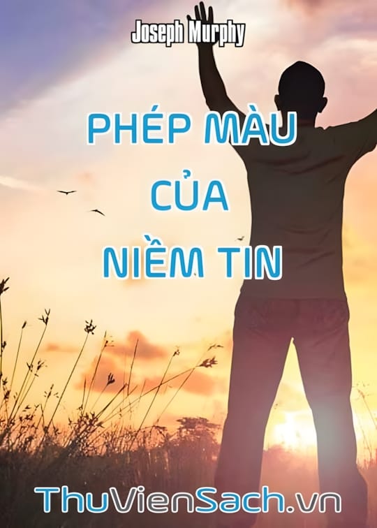 Ảnh bìa sách Phép Màu Của Niềm Tin