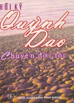 Ảnh Hồi Ký Quỳnh Dao - Chuyện Đời Tôi