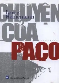 Ảnh Chuyện Của Paco - Larry Heinemann