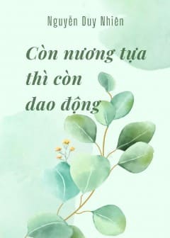 Ảnh Còn Nương Tựa Thì Còn Dao Động