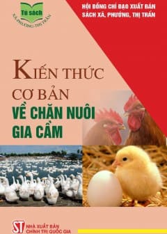Ảnh Kiến Thức Cơ Bản Về Chăn Nuôi Gia Cầm
