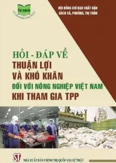 Ảnh Hỏi - Đáp Về Thuận Lợi Và Khó Khăn Đối Với Nông Nghiệp Việt Nam Khi Tham Gia Tpp