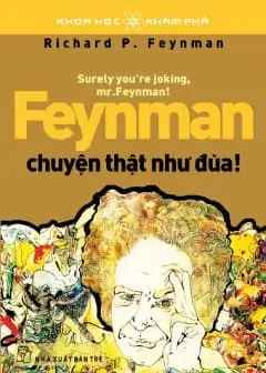 Ảnh Feynman: Chuyện Thật Như Đùa