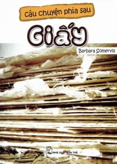 Ảnh Câu Chuyện Phía Sau Giấy