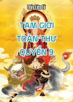 Ảnh Tam Giới Toàn Thư - Quyển 9