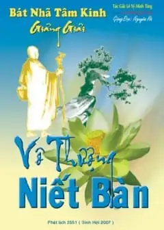 Bát Nhã Tâm Kinh Giảng Giải Vô Thượng Niết Bàn