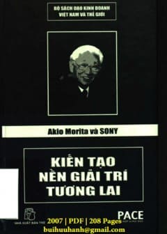 Ảnh Akio Morita Và Sony - Kiến Tạo Nền Giải Trí Tương Lai