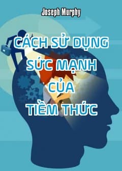 Ảnh Cách Sử Dụng Sức Mạnh Của Tiềm Thức