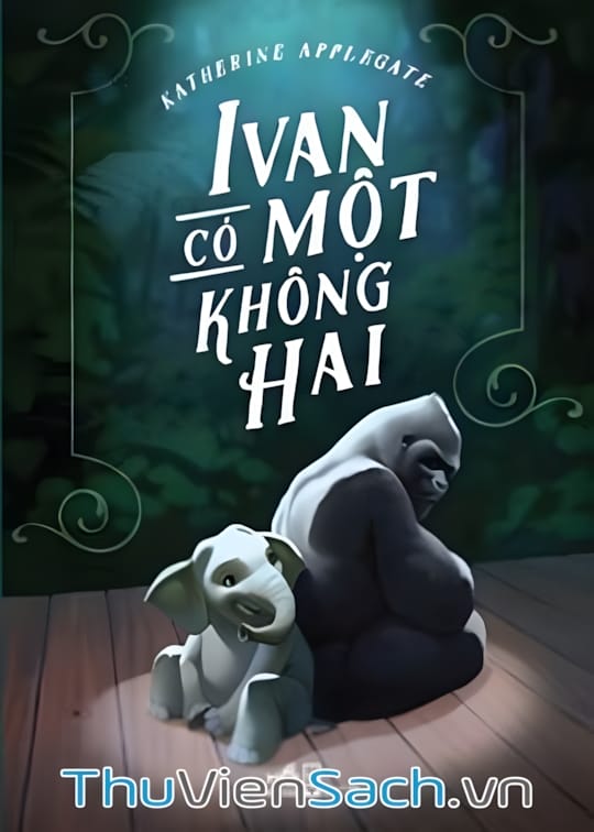 Ảnh bìa sách Ivan Có Một Không Hai
