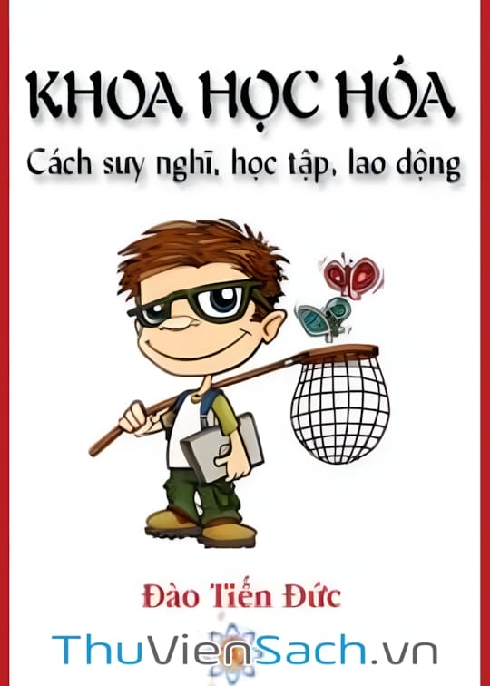 Ảnh bìa sách Khoa Học Hóa Suy Nghĩ Và Làm Việc Học Tập