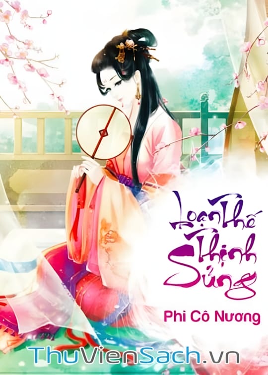 Ảnh bìa sách Loạn Thế Thịnh Sủng