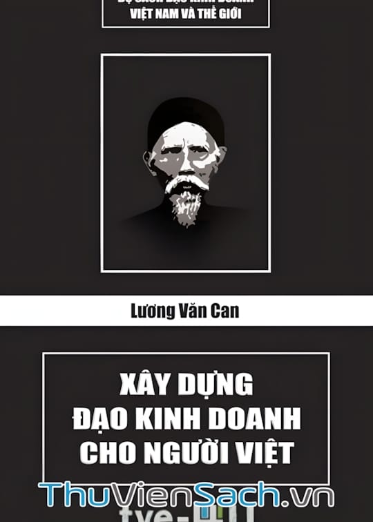 Ảnh bìa sách Lương Văn Can - Xây Dựng Đạo Kinh Doanh Cho Người Việt