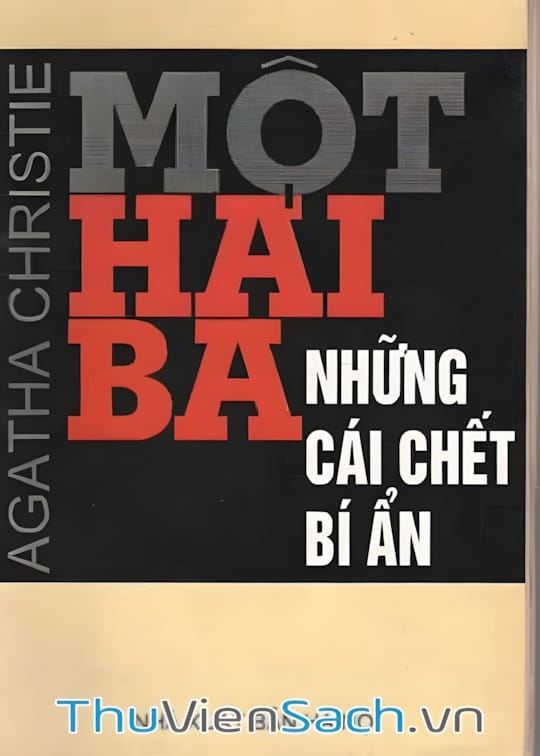 Ảnh bìa sách Một, Hai, Ba Những Cái Chết Bí Ẩn