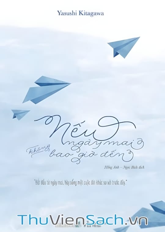 Ảnh bìa sách Nếu Ngày Mai Không Bao Giờ Đến