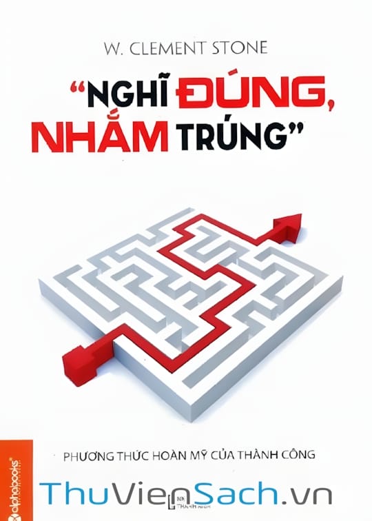 Ảnh bìa sách Nghĩ Đúng Nhắm Trúng