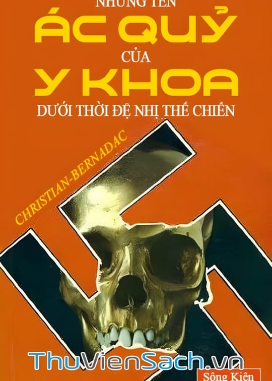 Ảnh bìa sách Những Tên Ác Quỷ Của Y Khoa Dưới Thời Đệ Nhị Thế Chiến