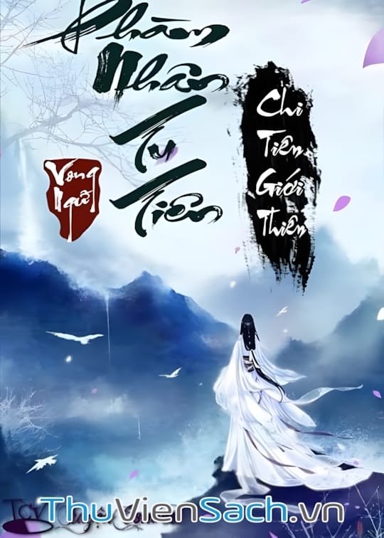 Ảnh bìa sách Phàm Nhân Tu Tiên Chi Tiên Giới Thiên - Phần 1