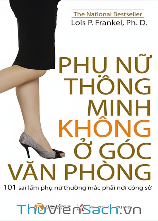 Ảnh bìa sách Phụ Nữ Thông Minh Không Ở Góc Văn Phòng