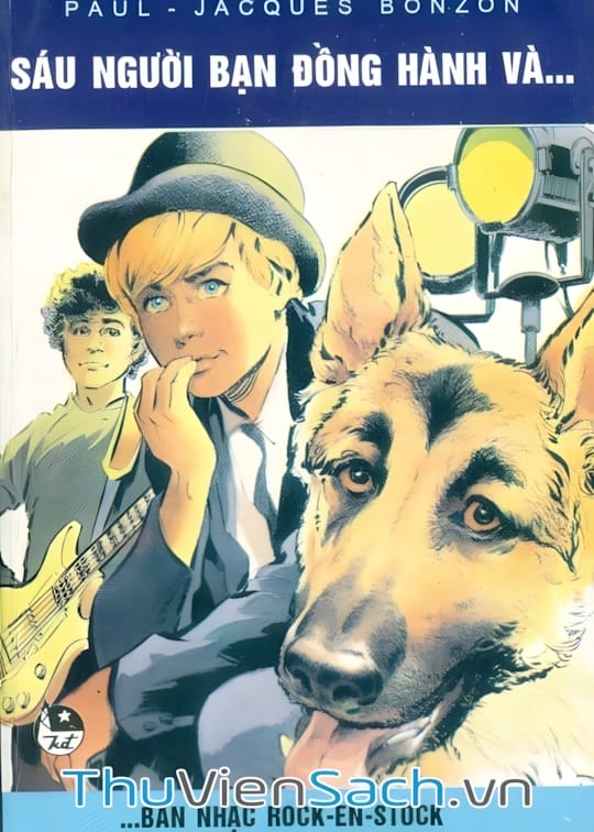 Ảnh bìa sách Sáu Người Bạn Đồng Hành Và Ban Nhạc Rock-En-Stock