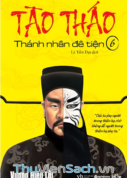Ảnh bìa sách Tào Tháo - Thánh Nhân Đê Tiện Tập 6