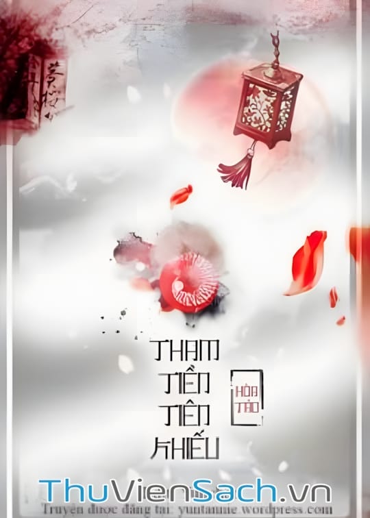 Ảnh bìa sách Tham Tiền Tiên Khiếu