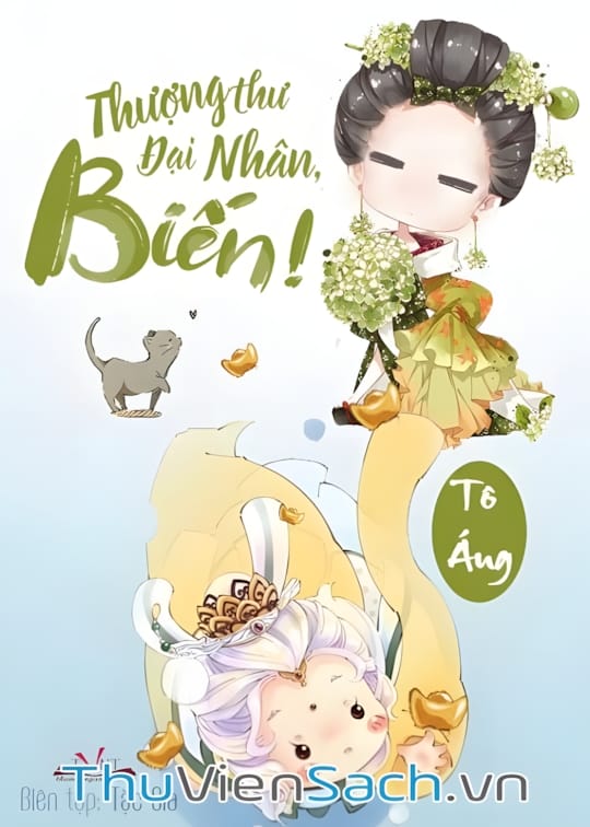 Ảnh bìa sách Thượng Thư Đại Nhân, Biến!