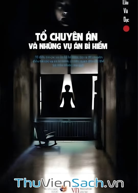 Ảnh bìa sách Tổ Chuyên Án Và Những Vụ Án Bí Hiểm - Tập 2