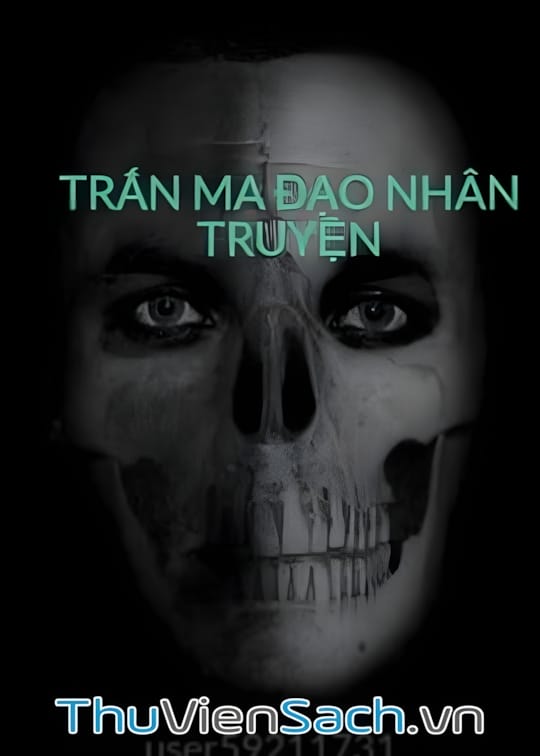 Ảnh bìa sách Trấn Ma Đạo Nhân Truyện