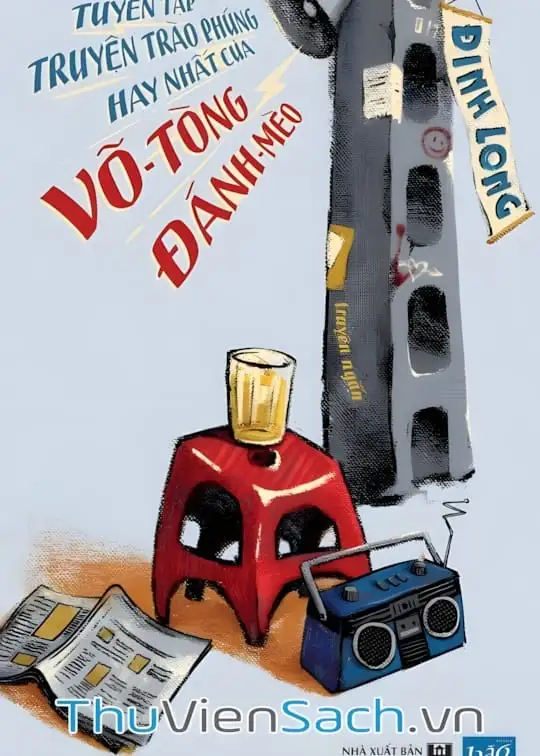 Ảnh bìa sách Tuyển Tập Truyện Trào Phúng Hay Nhất Của Võ Tòng Đánh Mèo