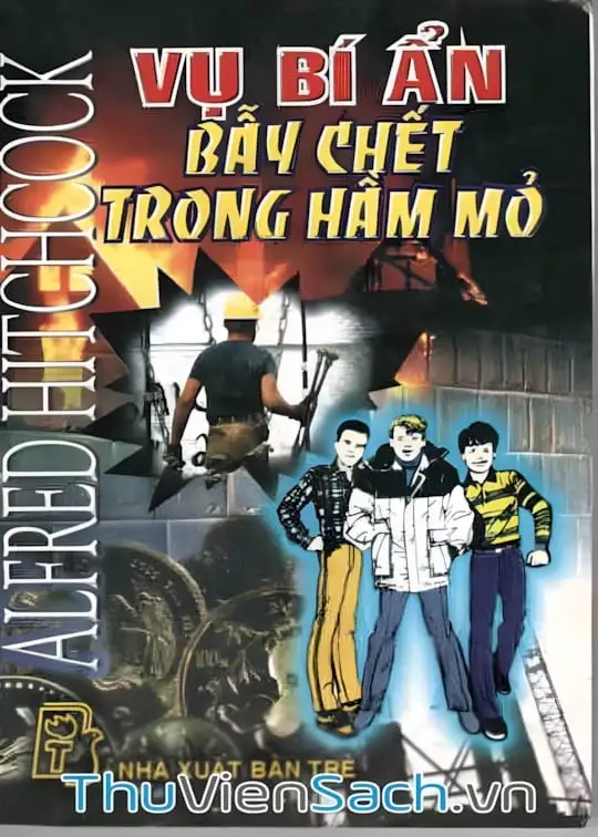 Ảnh bìa sách Vụ Bí Ẩn Bẫy Chết Trong Hầm Mỏ