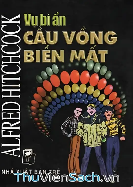 Ảnh bìa sách Vụ Bí Ẩn Cầu Vồng Biến Mất