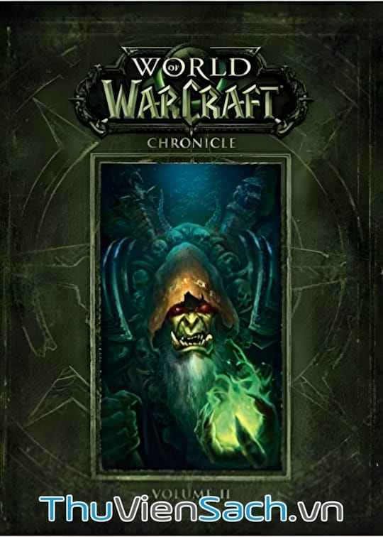 Ảnh bìa sách World Of Warcraft: Chronicle Quyển 2