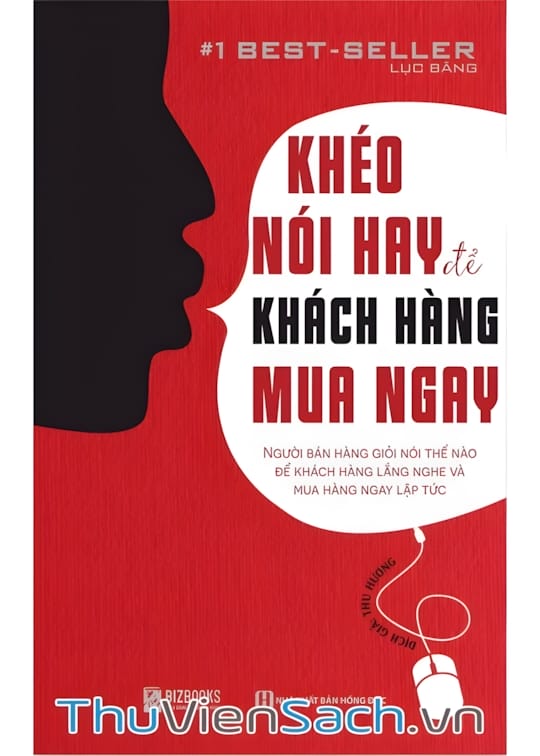 Ảnh bìa sách Khéo Nói Hay Để Khách Hàng Mua Ngay