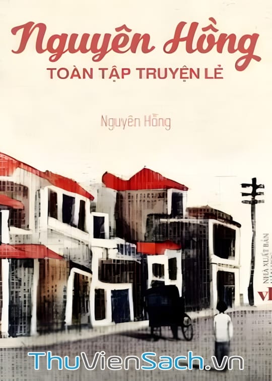 Ảnh bìa sách Tuyển Tập Truyện Ngắn Nguyên Hồng