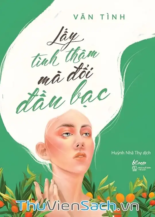 Ảnh bìa sách Lấy Tình Thâm Mà Đổi Đầu Bạc