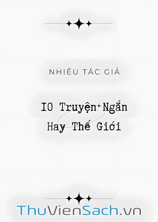 Ảnh bìa sách 10 Truyện Ngắn Hay Thế Giới