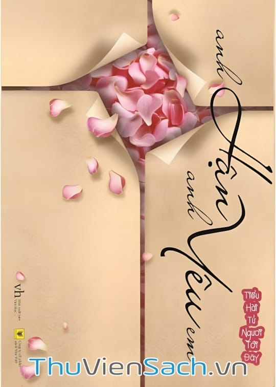 Ảnh bìa sách Anh Hận Anh Yêu Em