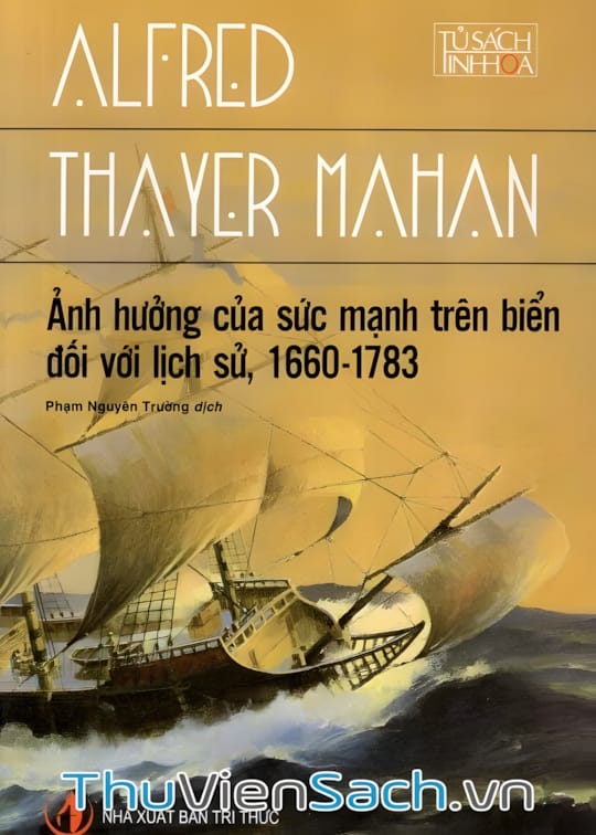 Ảnh bìa sách Ảnh Hưởng Của Sức Mạnh Trên Biển Đối Với Lịch Sử 1660-1783