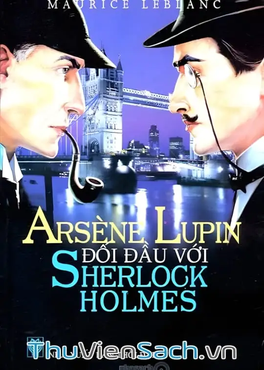 Ảnh bìa sách Arsène Lupin Đối Đầu Sherlock Holmes