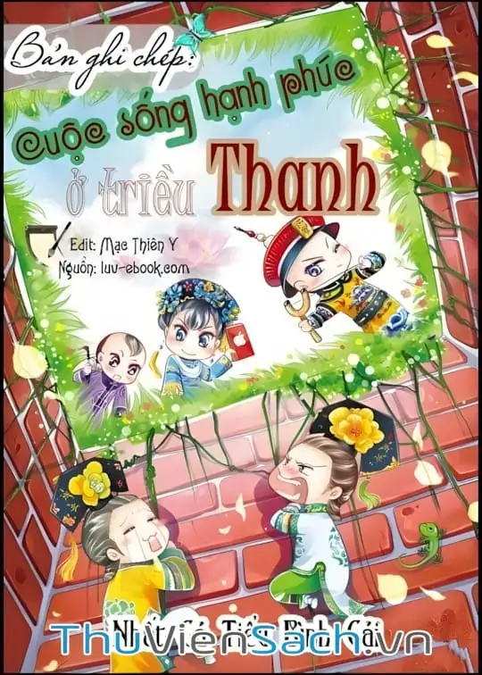 Ảnh bìa sách Bản Ghi Chép- Cuộc Sống Hạnh Phúc Ở Triều Thanh