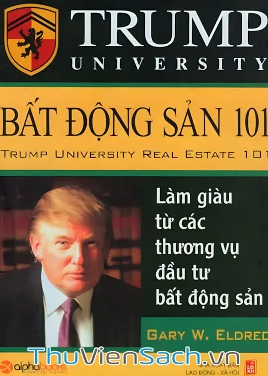 Ảnh bìa sách Bất Động Sản 101 - Làm Giàu Từ Các Thương Vụ Đầu Tư Bất Động Sản