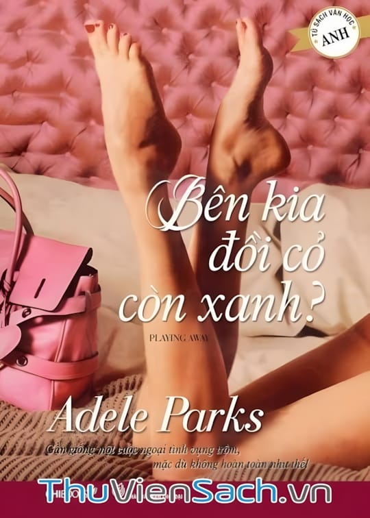 Ảnh bìa sách Bên Kia Đồi Cỏ Còn Xanh