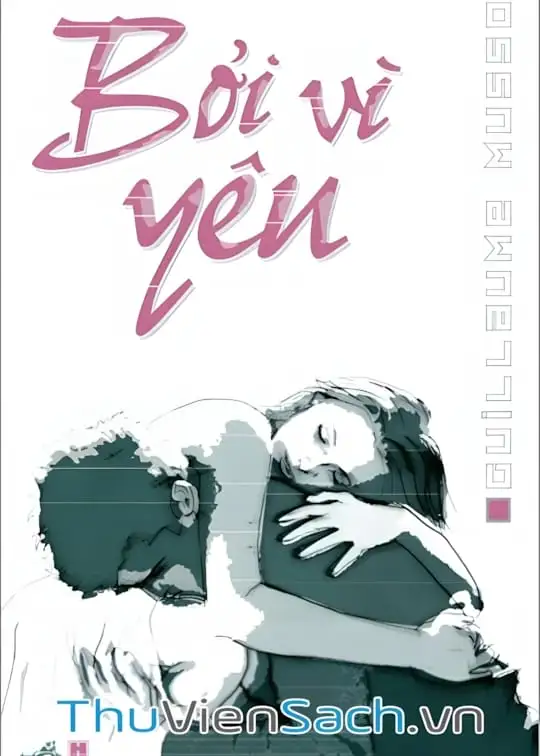 Ảnh bìa sách Bởi Vì Yêu
