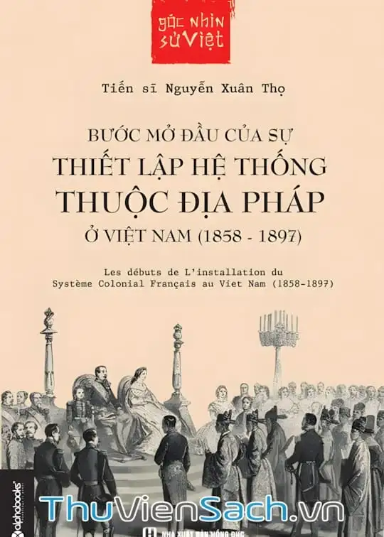 Ảnh bìa sách Bước Mở Đầu Của Sự Mở Rộng Hệ Thống Thuộc Địa Pháp Ở Việt Nam