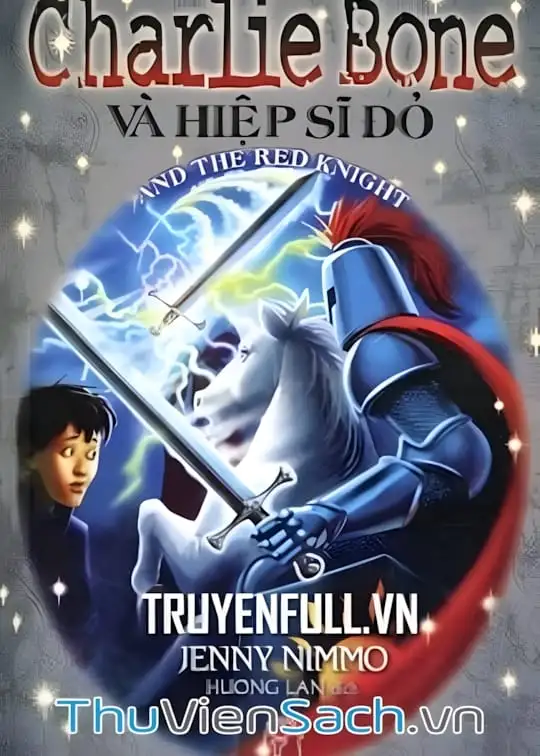 Ảnh bìa sách Charlie Bone Tập 8 : Charlie Bone Và Hiệp Sĩ Đỏ