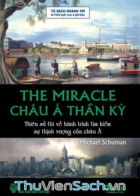 Ảnh bìa sách Châu Á Thần Kỳ - Thiên Sử Thi Về Hành Trình Tìm Kiếm Sự Thịnh Vượng Của Châu Á