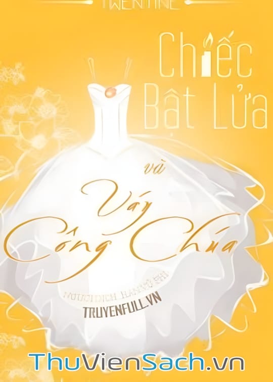 Ảnh bìa sách Chiếc Bật Lửa Và Váy Công Chúa