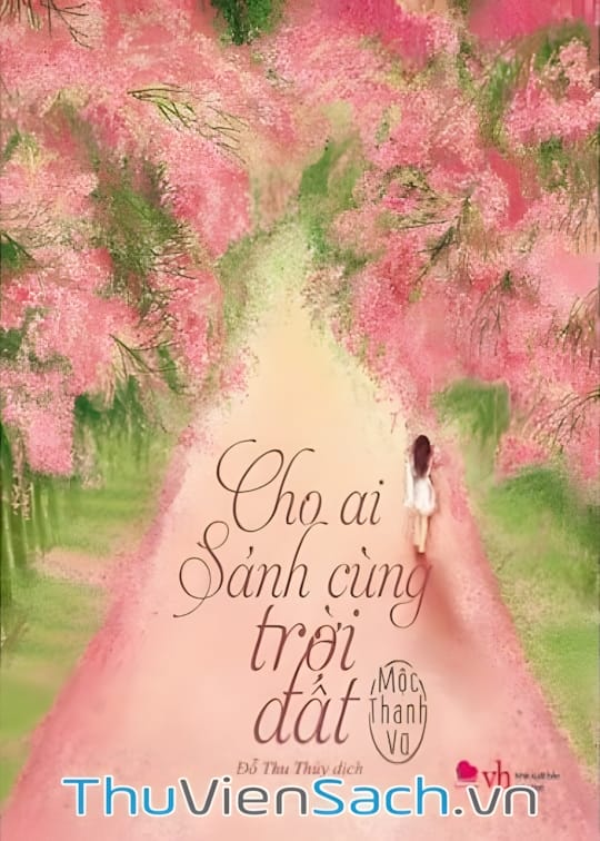 Ảnh bìa sách Cho Ai Sánh Cùng Trời Đất