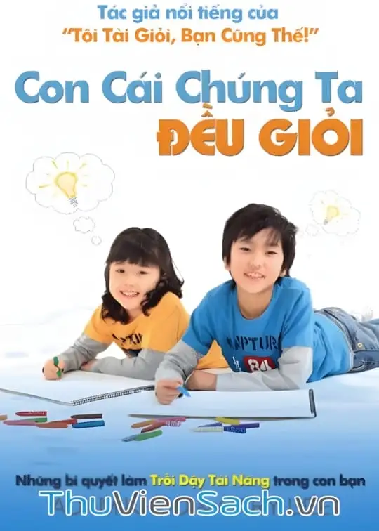 Ảnh bìa sách Con Cái Chúng Ta Đều Giỏi