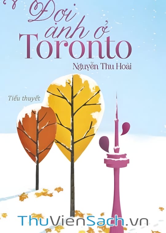 Ảnh bìa sách Đợi Anh Ở Toronto